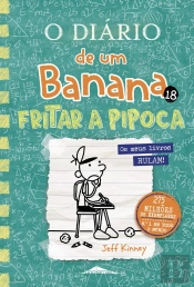 O Diário De Um Banana 18: Fritar A Pipoca