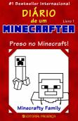 O Diário de um Minecrafter N.º 1