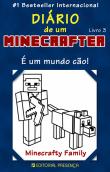 O Diário de um Minecrafter N.º 3