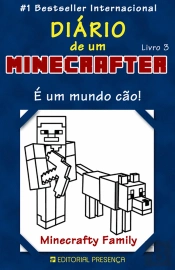 O Diário de um Minecrafter N.º 3
