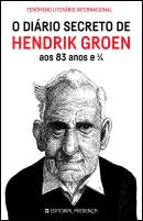 O Diário Secreto de Hendrik Groen aos 83 Anos e 1/4