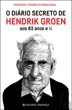 Bertrand.pt - O Diário Secreto de Hendrik Groen aos 83 Anos e 1/4
