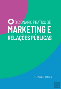 Bertrand.pt - O Dicionário Prático de Marketing e Relações Públicas