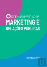 O Dicionário Prático de Marketing e Relações Públicas