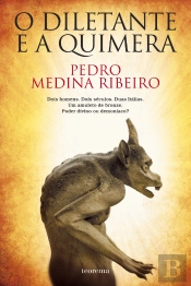 O Diletante e a Quimera