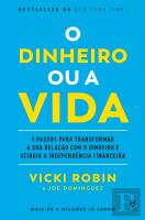 O Dinheiro ou a Vida