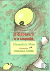 O Dinosauro E A Sequoia