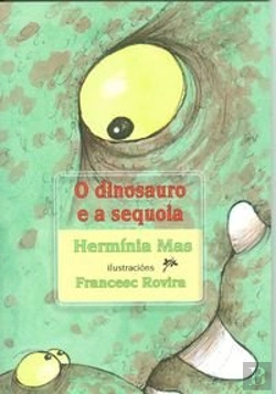 Bertrand.pt - O Dinosauro E A Sequoia