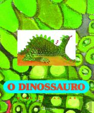 O Dinossauro