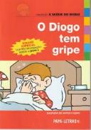 O Diogo Tem Gripe