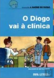 O Diogo vai à clínica