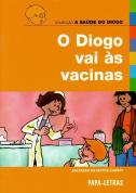 O Diogo Vai às Vacinas