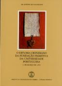 O Diploma Dionisiano da Fundação Primitiva da Universidade Portuguesa (1 de Março de 1290)