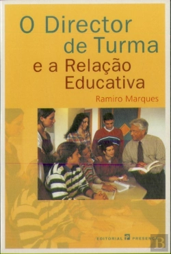 Bertrand.pt - O Director de Turma e a Relação Educativa 