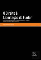 O Direito à Libertação do Fiador