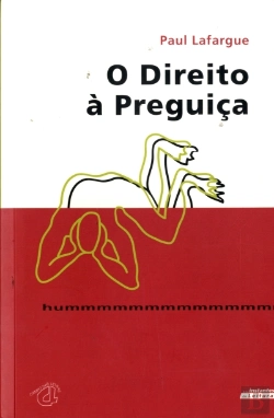 Bertrand.pt - O Direito à Preguiça / A Arte da Sesta