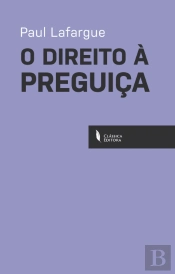 O Direito à Preguiça