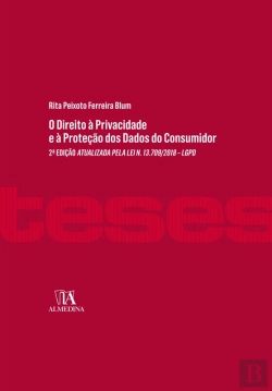 Bertrand.pt - O Direito À Privacidade E A Proteção Dos Dados Do Consumidor
