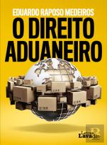 O Direito Aduaneiro