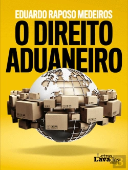 Bertrand.pt - O Direito Aduaneiro