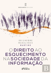 O Direito Ao Esquecimento Na Sociedade Da Informação - 2ª Ed - 2025