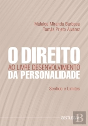 O Direito ao Livre Desenvolvimento da Personalidade