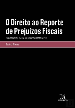 Bertrand.pt - O Direito ao Reporte de Prejuízos Fiscais