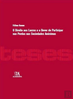 Bertrand.pt - O Direito aos Lucros e o Dever de Participar nas Perdas nas Sociedades Anónimas