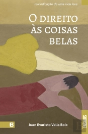 O Direito às Coisas Belas