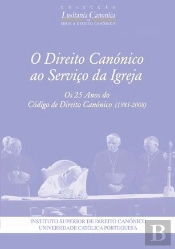 O Direito Canónico ao Serviço da Igreja