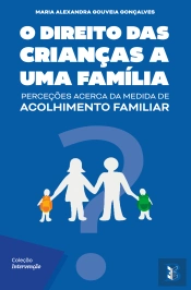 O Direito das Crianças a uma Família