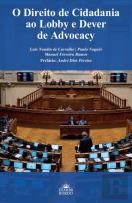 O Direito de Cidadania ao Lobby e Dever de Advocacy