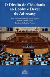 O Direito de Cidadania ao Lobby e Dever de Advocacy