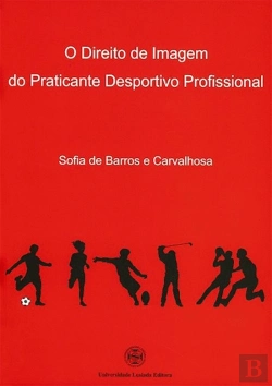 Bertrand.pt - O Direito de Imagem do Praticante Desportivo Profissional