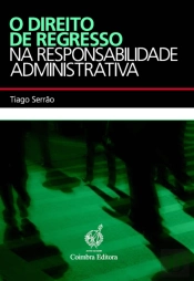 O Direito de Regresso na Responsabilidade Administrativa
