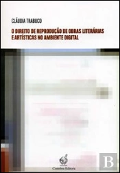 O Direito de Reprodução de Obras Literárias e Artísticas no Ambiente Digital