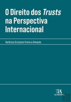 Bertrand.pt - O Direito Dos Trusts Na Perspectiva Internacional