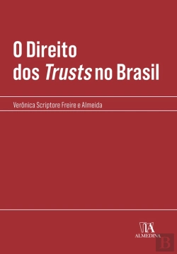 Bertrand.pt - O Direito Dos Trusts No Brasil