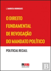 O Direito Fundamental de Revogação do Mandato Político
