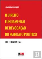 O Direito Fundamental de Revogação do Mandato Político
