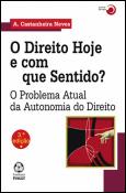 O Direito Hoje e com que Sentido?