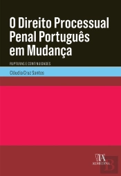 O Direito Processual Penal Português Em Mudança- Rupturas E Continuidades