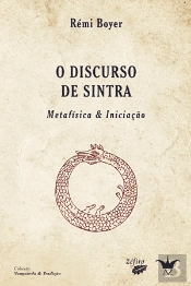 O Discurso de Sintra - Metafísica & Iniciação