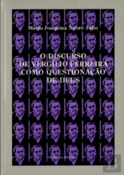 O Discurso de Vergílio Ferreira como Questionação de Deus