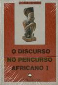 O Discurso no Percurso Africano  I