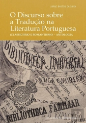 O Discurso sobre a Tradução na Literatura Portuguesa