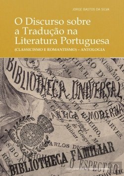 Bertrand.pt - O Discurso sobre a Tradução na Literatura Portuguesa