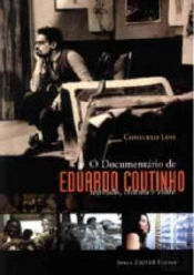 O Documentário de Eduardo Coutinho
