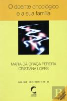 O Doente Oncológico e a Sua Família