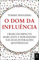 O Dom da Influência